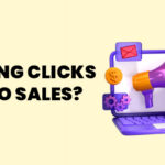Why Your PPC Ads Are Getting Clicks But No Sales?